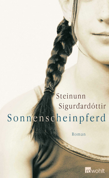 Sonnenscheinpferd. Roman