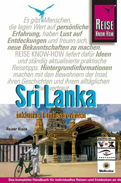 Sri Lanka inklusive Tamilenprovinzen: Das komplette Handbuch für individuelles Reisen und Entdecken an der Küste und im Bergland der Insel (Reise Know-How)