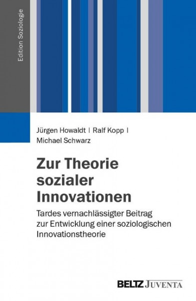 Zur Theorie sozialer Innovationen