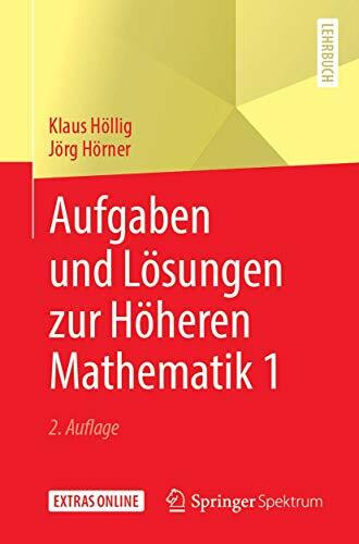 Aufgaben und Lösungen zur Höheren Mathematik 1: Extras online