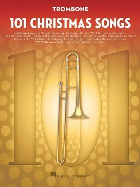 101 Christmas Songs: For Trombone