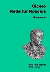 Rede für Sextus Roscius aus Ameria. Kommentar