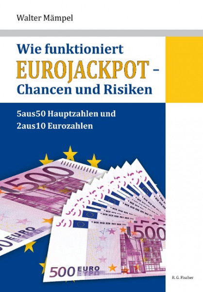 Wie funktioniert Eurojackpot - Chancen und Risiken