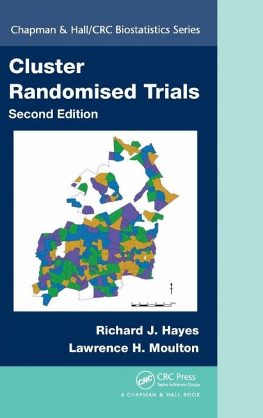 Cluster Randomised Trials (Chapman & Hall/CRC Biostatistics)