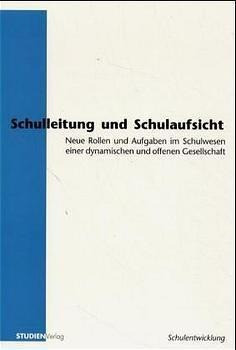 Schulleitung und Schulaufsicht