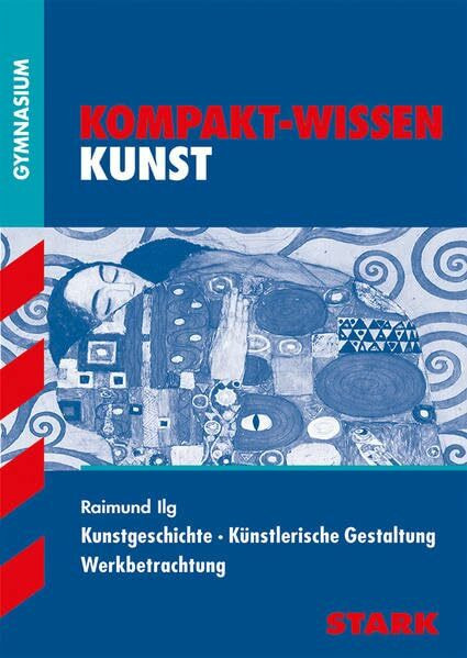 STARK Kompakt-Wissen Gymnasium - Kunst (Wissen-KOMPAKT / Auf einen Blick!)