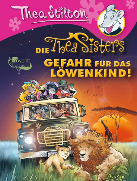 Die Thea Sisters. Gefahr für das Löwenkind!