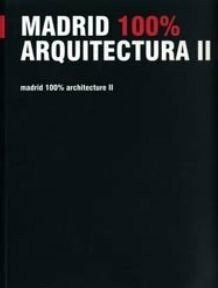 Madrid 100% arquitectura II