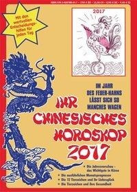 Ihr Chinesisches Horoskop 2017