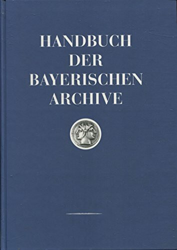 Handbuch der bayerischen Archive