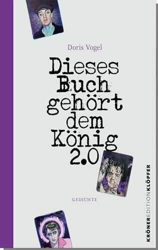 Dieses Buch gehört dem König 2.0: Gedichte (KrönerEditionKlöpfer)