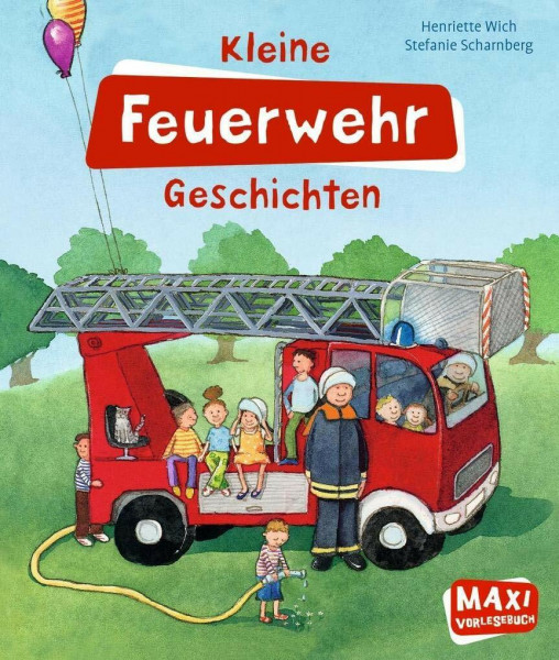 Kleine Feuerwehr-Geschichten (Kleine Geschichten zum Vorlesen)