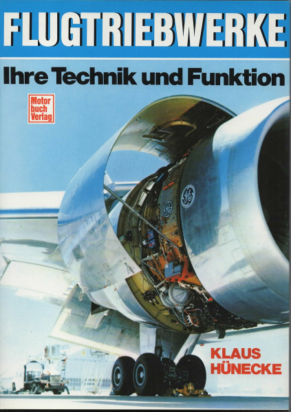 Flugtriebwerke: Ihre Technik und Funktion