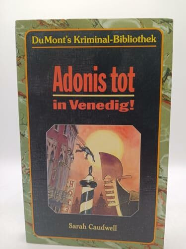 Adonis tot in Venedig! (DUMONT's Kriminal-Bibliothek)
