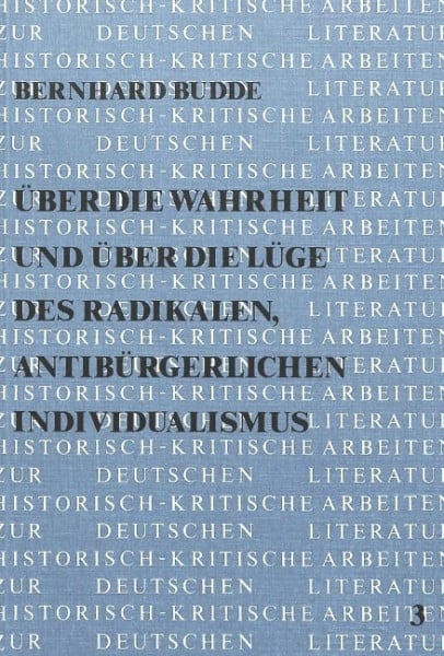Über die Wahrheit und über die Lüge des radikalen, antibürgerlichen Individualismus