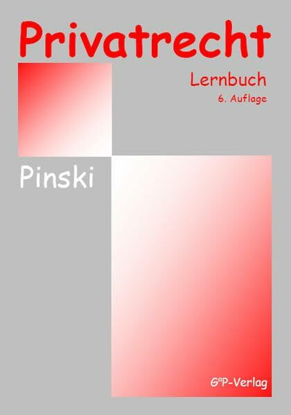 Privatrecht (Studienreihe Wissen & Können)