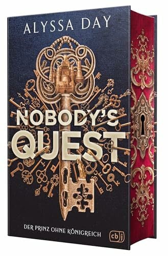Nobody's Quest: Der Prinz ohne Königreich - Der funkelnde Auftakt der epischen Fantasy-Trilogie der NYT-Bestsellerautorin. Mit Farbschnitt in limitierter Auflage! (Die Nobody-Chronicles-Reihe, Band 1)