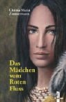 Das Mädchen vom Roten Fluss