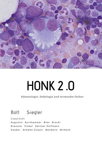 HONK: Hämatologie, Onkologie und verwandte Fächer HONK: Hämatologie, Onkologie und verwandte Fächer
