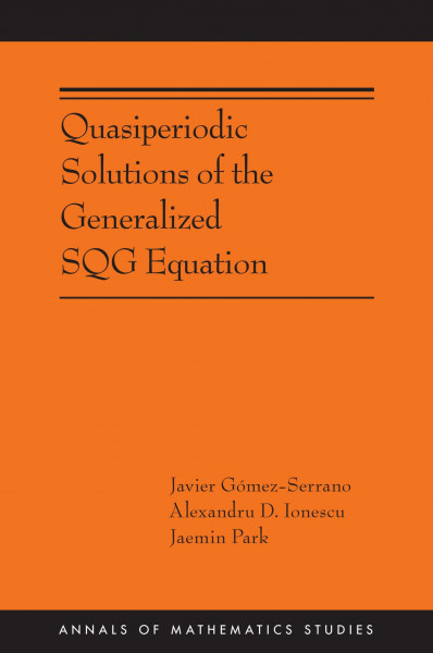 Quasiperiodic Solutions of the Generalized SQG Equation (Annals of Mathematics Studies, 224)
