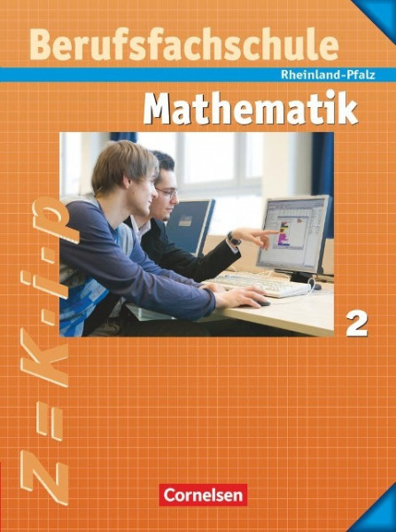 Berufsfachschule Mathematik 2. Schülerbuch mit Formelsammlung. Rheinland-Pfalz