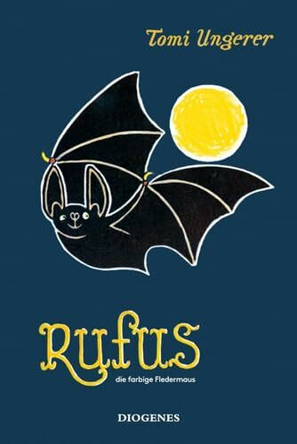 Rufus: die farbige Fledermaus (Kinderbücher)