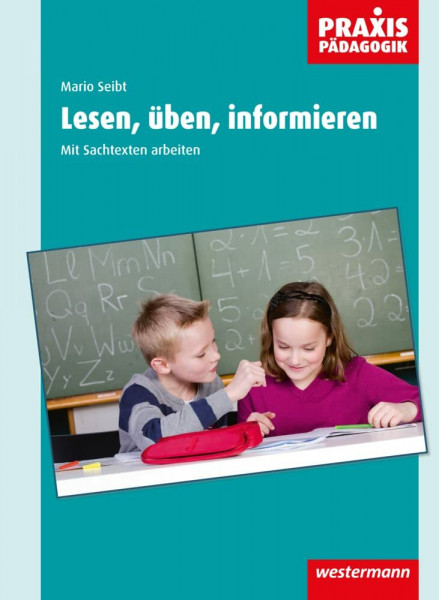 Praxis Impulse / Lesen, üben, informieren: Lesen und Schreiben (Praxis Impulse: Lesen und Schreiben)