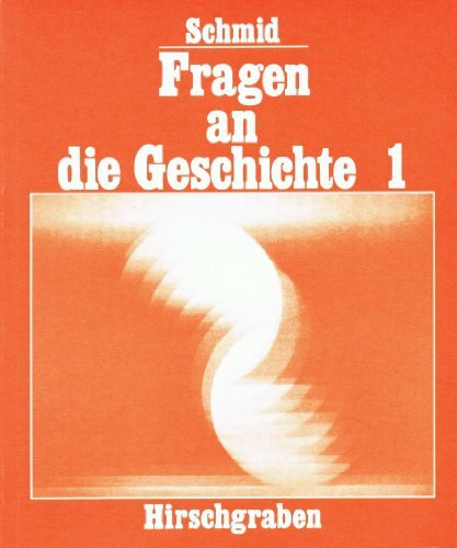 Fragen an die Geschichte - Geschichtliches Arbeitsbuch für Sekundarstufe I, Band 1: Weltreiche im Mittelmeer