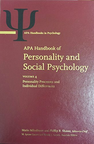 APA Handbook of Personality and Social Psychology: Volume 1: Attitudes and Social Cognition Volume 2: Group Processes Volume 3: Interpersonal ... Differences (Apa Handbooks in Psychology)