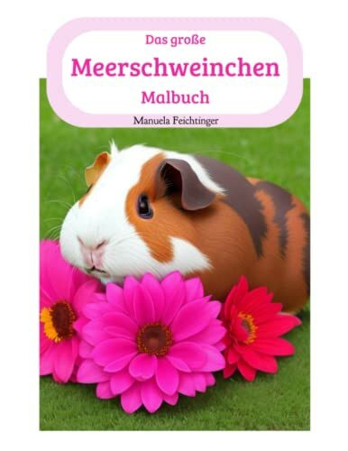 Das große Meerschweinchen Malbuch