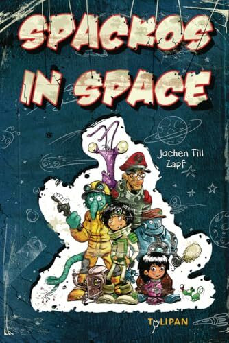 Spackos in Space (Kinderroman)