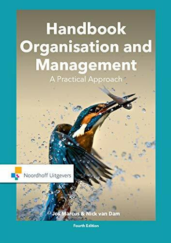 Handbook Organisation and Management: A Practical Approach (Routledge-Noordhoff International Editions)