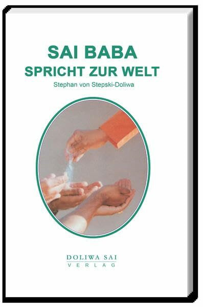 Sai Baba spricht zur Welt