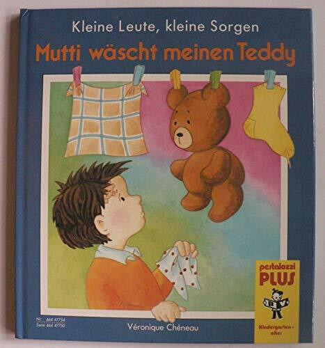 Kleine Leute, kleine Sorgen - Mutti wäscht meinen Teddy.