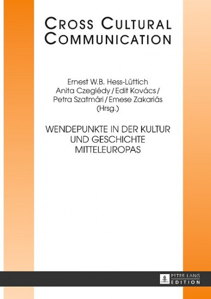 Wendepunkte in der Kultur und Geschichte Mitteleuropas