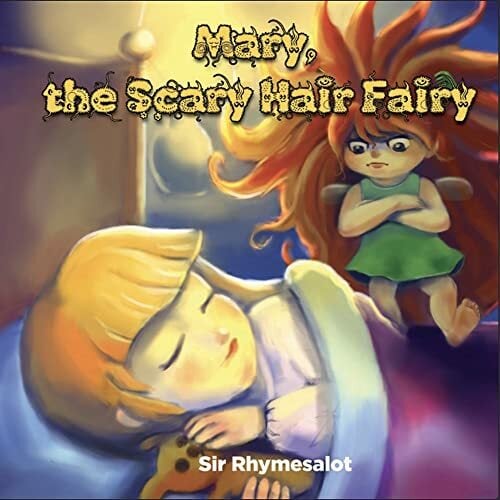 Mary the Scary Hair Fairy Mary the Scary Hair Fairy