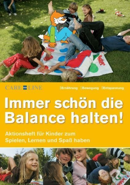 Immer schön die Balance halten!: Aktionsheft für Kinder zum Spielen, Lernen und Spaß haben