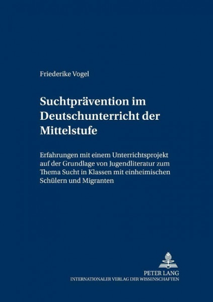 Suchtprävention im Deutschunterricht der Mittelstufe