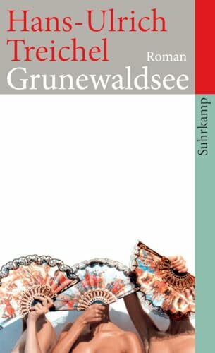 Grunewaldsee: Roman (suhrkamp taschenbuch)