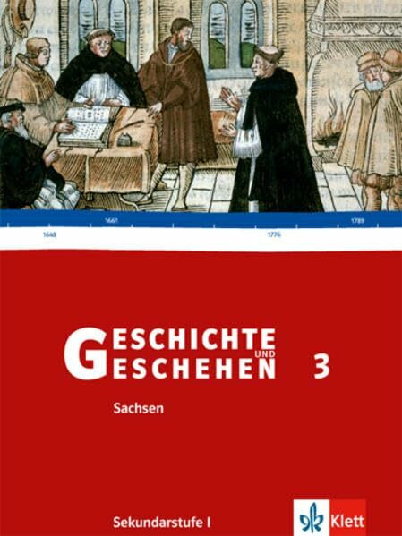 Geschichte und Geschehen 3. Ausgabe Sachsen Gymnasium: Schülerband Klasse 7 (Geschichte und Geschehen. Sekundarstufe I)