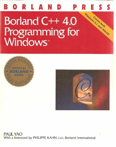 Borland C++ 4.0 Programming for Windows (Borland Press)