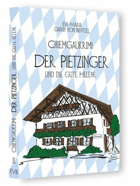 Der Pietzinger II: Und die gute Helene