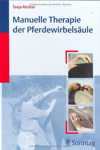 Manuelle Therapie der Pferdewirbelsäule