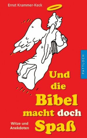 Und die Bibel macht doch Spass