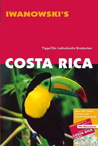 Costa Rica - Reiseführer von Iwanowski: Individualreiseführer mit Extra-Reisekarte und Karten-Download