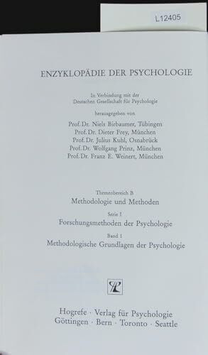 Forschungsmethoden der Psychologie.: Enzyklopädie der Psychologie, Bd.1, Methodologische Grundlagen der Psychologie