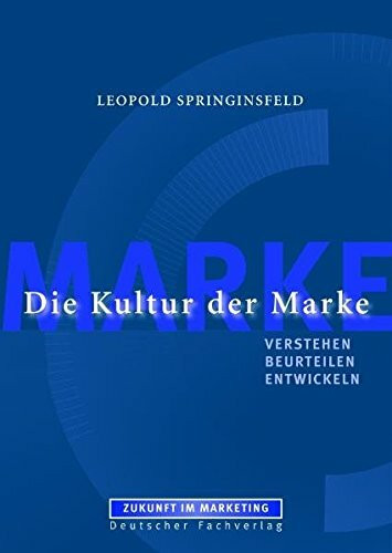 Die Kultur der Marke / Mit CD-ROM