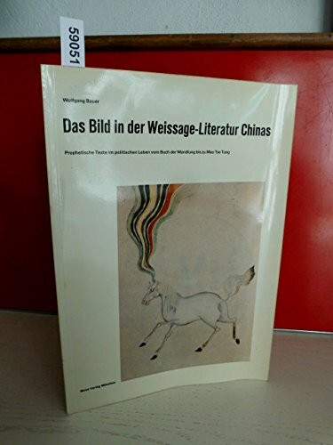 Das Bild in der Weissage- Literatur Chinas