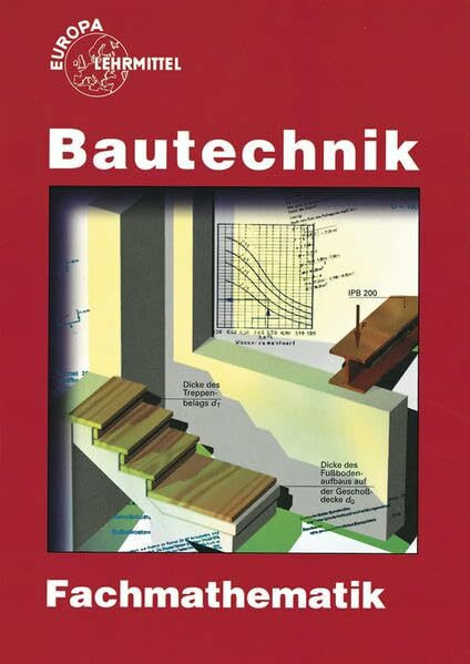 Fachmathematik Bautechnik: Lehr- und Übungsbuch