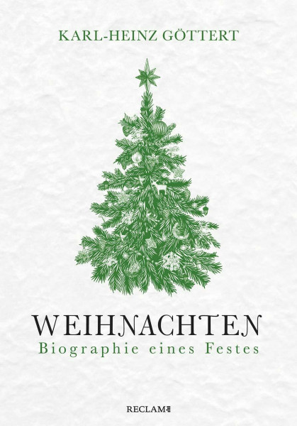 Weihnachten: Biographie eines Festes
